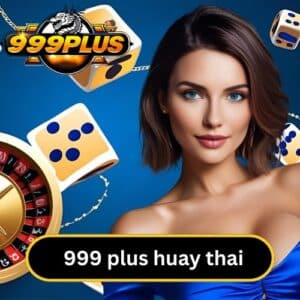 999 plus huay thai